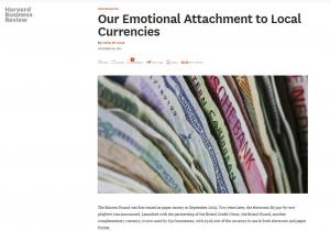 Our emotional attachment to local currencies